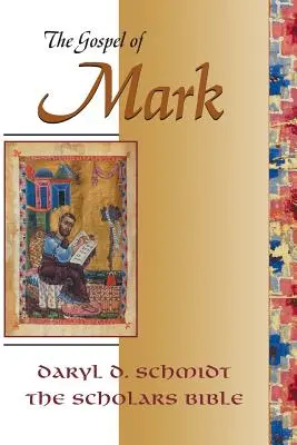 Ewangelia Marka (Biblia uczonych) - The Gospel of Mark (Scholars Bible)