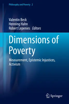 Wymiary ubóstwa: Pomiar, niesprawiedliwość epistemiczna, aktywizm - Dimensions of Poverty: Measurement, Epistemic Injustices, Activism