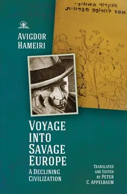 Podróż do dzikiej Europy: Upadająca cywilizacja - Voyage Into Savage Europe: A Declining Civilization