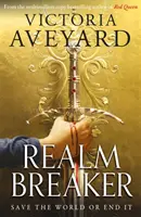 Realm Breaker - Od autora wielomilionowego bestsellera serii Red Queen - Realm Breaker - From the author of the multimillion copy bestselling Red Queen series