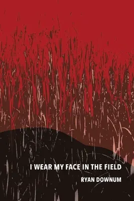 Noszę twarz w terenie - I Wear My Face in the Field