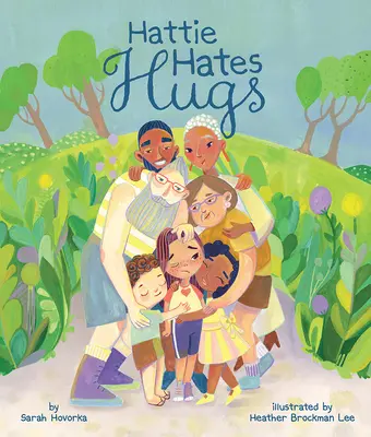 Hattie nienawidzi uścisków - Hattie Hates Hugs