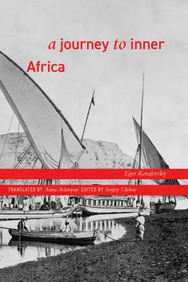 Podróż do wewnętrznej Afryki - A Journey to Inner Africa