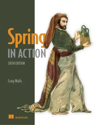 Spring in Action, wydanie szóste - Spring in Action, Sixth Edition