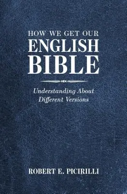 Jak otrzymujemy naszą angielską Biblię: Zrozumienie różnych wersji - How We Get Our English Bible: Understanding About Different Versions