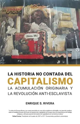 Nieopowiedziana historia kapitalizmu - La Historio no Contada del Capitalismo