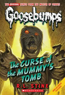 Klątwa grobowca mumii (Classic Goosebumps #6): Tom 6 - Curse of the Mummy's Tomb (Classic Goosebumps #6): Volume 6