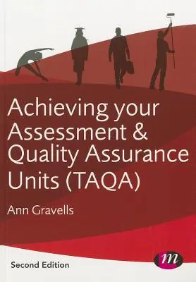 Osiąganie jednostek oceny i zapewniania jakości (Taqa) - Achieving Your Assessment and Quality Assurance Units (Taqa)