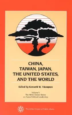 Chiny, Tajwan, Japonia, Stany Zjednoczone i świat, tom 5 - China, Taiwan, Japan, the United States and the World, Volume 5