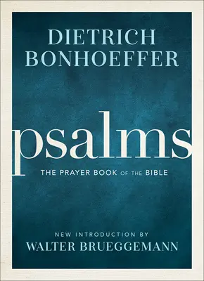 Psalmy: Modlitewnik biblijny - Psalms: The Prayer Book of the Bible