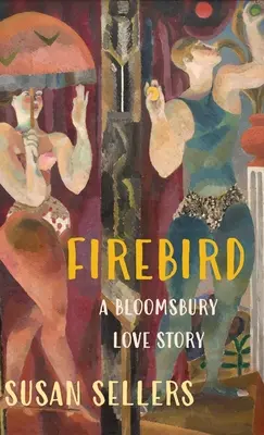 Firebird: Historia miłosna Bloomsbury - Firebird: A Bloomsbury Love Story