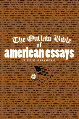 Biblia amerykańskich esejów - The Outlaw Bible of American Essays