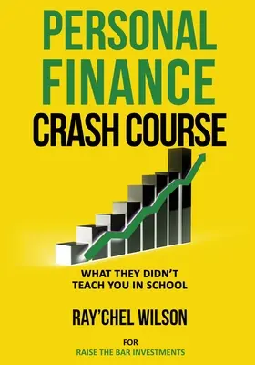 Szybki kurs finansów osobistych: Czego nie nauczyli cię w szkole - Personal Finance Crash Course: What They Didn't Teach You in School