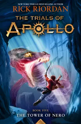 Próby Apolla, księga piąta Wieża Nerona (Próby Apolla, księga piąta) - Trials of Apollo, the Book Five the Tower of Nero (Trials of Apollo, the Book Five)