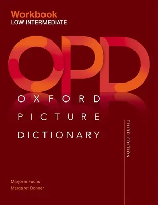 Oxford Picture Dictionary Third Edition: Zeszyt ćwiczeń dla średnio zaawansowanych - Oxford Picture Dictionary Third Edition: Low-Intermediate Workbook