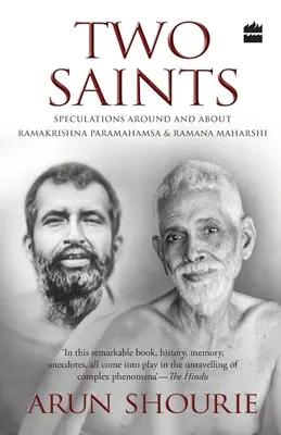 Dwóch świętych: Spekulacje wokół i na temat Ramakrishny Paramahamsy i Ramany Maharishiego - Two Saints: Speculations Around and About Ramakrishna Paramahamsa and Ramana Maharishi