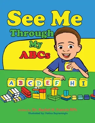 Zobacz mnie przez moje ABC - See Me Through My ABC's