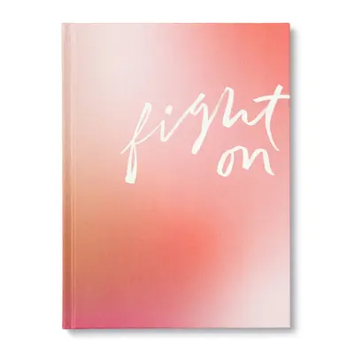 Walcz dalej: Zachęcająca książka podarunkowa dla kobiet - Fight on: An Encouragement Gift Book for Women