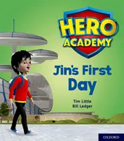 Hero Academy: Oxford Level 1, Lilac Book Band: Pierwszy dzień Jina - Hero Academy: Oxford Level 1, Lilac Book Band: Jin's First Day