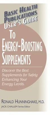 Przewodnik użytkownika po suplementach zwiększających energię: Odkryj najlepsze suplementy bezpiecznie podnoszące poziom energii - User's Guide to Energy-Boosting Supplements: Discover the Best Supplements for Safely Enhancing Your Energy Levels