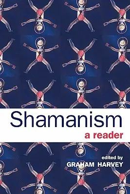 Szamanizm: A Reader - Shamanism: A Reader