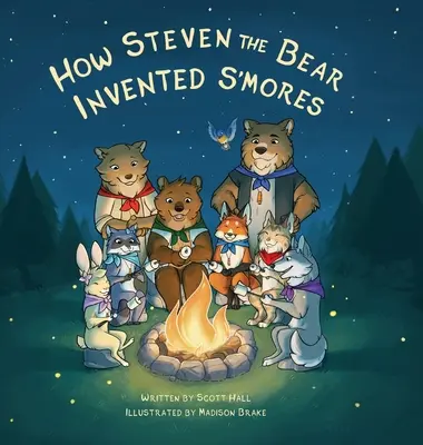 Jak niedźwiedź Steven wynalazł s'mores - How Steven the Bear Invented s'Mores