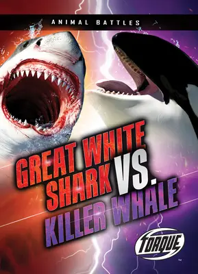 Żarłacz biały kontra wieloryb zabójca - Great White Shark vs. Killer Whale