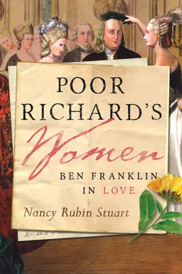 Kobiety biednego Ryszarda: Deborah Read Franklin i inne kobiety stojące za ojcem założycielem - Poor Richard's Women: Deborah Read Franklin and the Other Women Behind the Founding Father