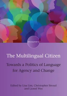 Wielojęzyczny obywatel: W stronę polityki językowej na rzecz sprawczości i zmiany - The Multilingual Citizen: Towards a Politics of Language for Agency and Change