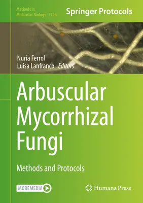 Arbuscular Mycorrhizal Fungi: Metody i protokoły - Arbuscular Mycorrhizal Fungi: Methods and Protocols