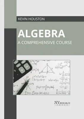 Algebra: Kompleksowy kurs - Algebra: A Comprehensive Course