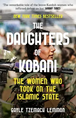 Córki Kobani - kobiety, które walczyły z Państwem Islamskim - Daughters of Kobani - The Women Who Took On The Islamic State