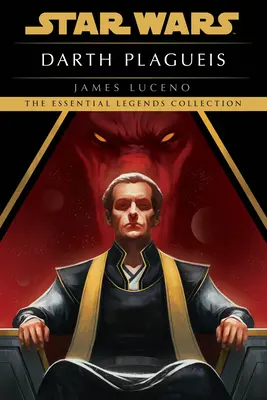 Darth Plagueis: Legendy Gwiezdnych Wojen - Darth Plagueis: Star Wars Legends