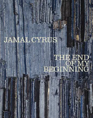 Jamal Cyrus: Koniec mojego początku - Jamal Cyrus: The End of My Beginning