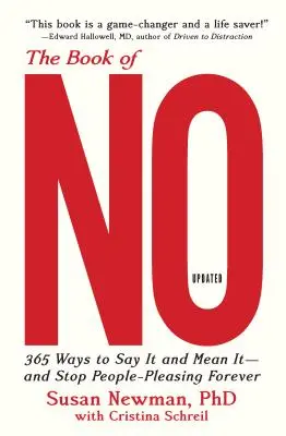 The Book of No: 365 Ways to Say It and Mean It - And Stop People-Pleasing Forever (Wydanie zaktualizowane) - The Book of No: 365 Ways to Say It and Mean It--And Stop People-Pleasing Forever (Updated Edition)