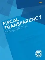 Podręcznik przejrzystości podatkowej (2018) - Fiscal Transparency Handbook (2018)