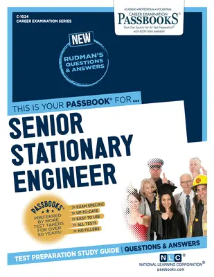 Senior Stationary Engineer (C-1024): Passbooks Study Guidevolume 1024