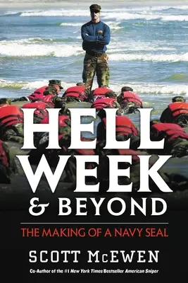 Piekielny tydzień i nie tylko: Jak zostać Navy Seal - Hell Week and Beyond: The Making of a Navy Seal