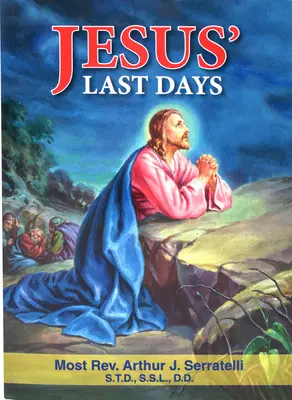 Ostatnie dni Jezusa - Jesus' Last Days