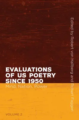 Oceny poezji amerykańskiej od 1950 roku, tom 2: Umysł, naród i władza - Evaluations of Us Poetry Since 1950, Volume 2: Mind, Nation, and Power