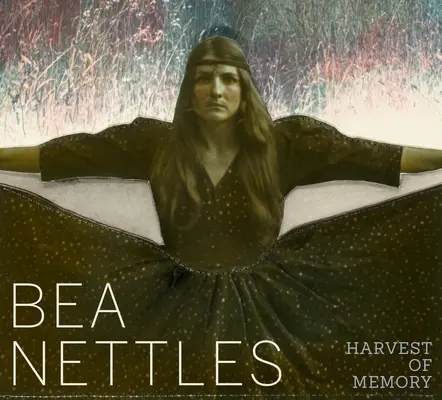 Bea Nettles: Żniwa pamięci - Bea Nettles: Harvest of Memory