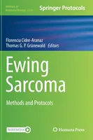 Ewing Sarcoma: Metody i protokoły - Ewing Sarcoma: Methods and Protocols