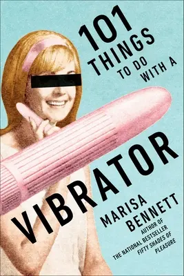 101 rzeczy do zrobienia z wibratorem - 101 Things to Do with a Vibrator