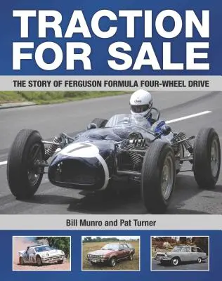 Trakcja na sprzedaż: Historia napędu na cztery koła Ferguson Formula - Traction for Sale: The Story of Ferguson Formula Four-wheel Drive