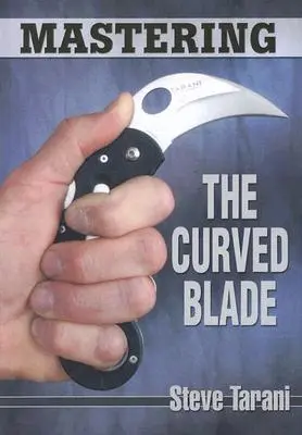 Opanować zakrzywione ostrze - Mastering the Curved Blade