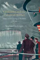 Cywilizacja i kultura nauki - nauka i kształtowanie nowoczesności, 1795-1935 - Civilization and the Culture of Science - Science and the Shaping of Modernity, 1795-1935