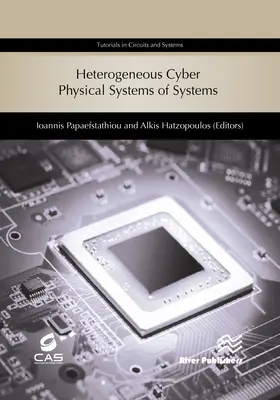 Heterogeniczne cyberfizyczne systemy systemów - Heterogeneous Cyber Physical Systems of Systems