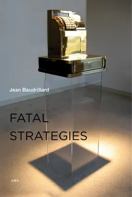 Fatalne strategie, nowe wydanie - Fatal Strategies, New Edition