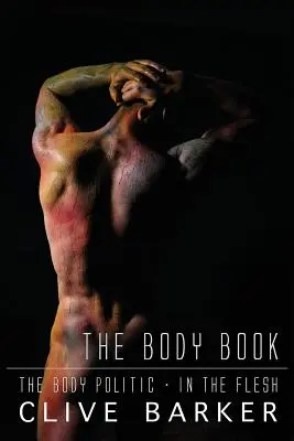 Księga ciała Clive'a Barkera - Clive Barker's the Body Book