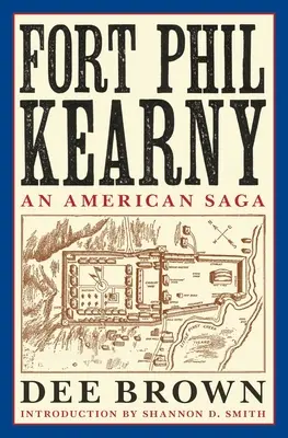 Fort Phil Kearny: amerykańska saga - Fort Phil Kearny: An American Saga